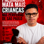 PNEUMONIA MATA MAIS CRIANÇAS NAS PERIFERIAS DE SÃO PAULO E ESTUDO APONTA INFLUÊNCIA DAS DESIGUALDADES URBANAS